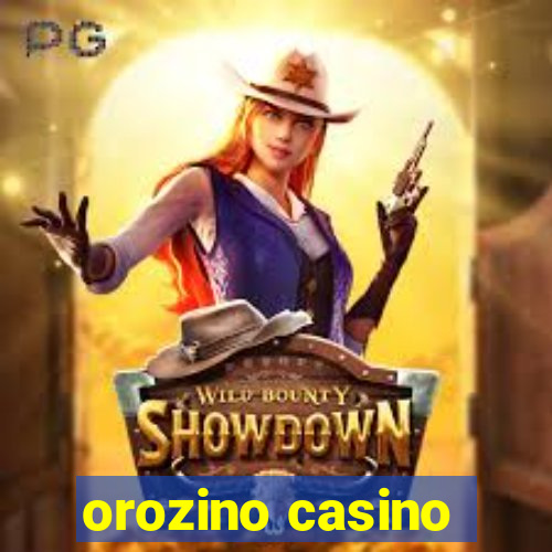 orozino casino